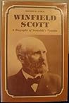 Winfield Scott: A Biography Of Scottsdale's Founder