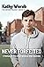 NEVER Forfeited (The Never ...