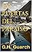 Las puertas del paraíso by G.H. Guarch