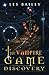 THE VAMPIRE GAME: DISCOVERY