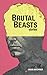 Brutal Beasts