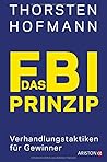 Das FBI-Prinzip: Verhandlungstaktiken für Gewinner