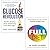 Glucose Revolution By Jessie Inchauspe, The Full Diet By Sair... by Jessie Inchauspé