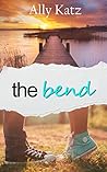 The Bend (Light and Salt, #3) The Bend (Light and Salt, #3)