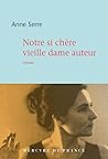 Notre si chère vieille dame auteur (French Edition)