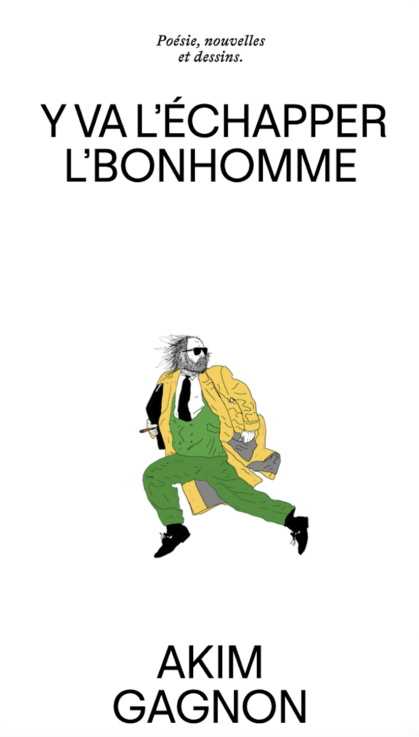 Y va l'échapper l'bonhomme