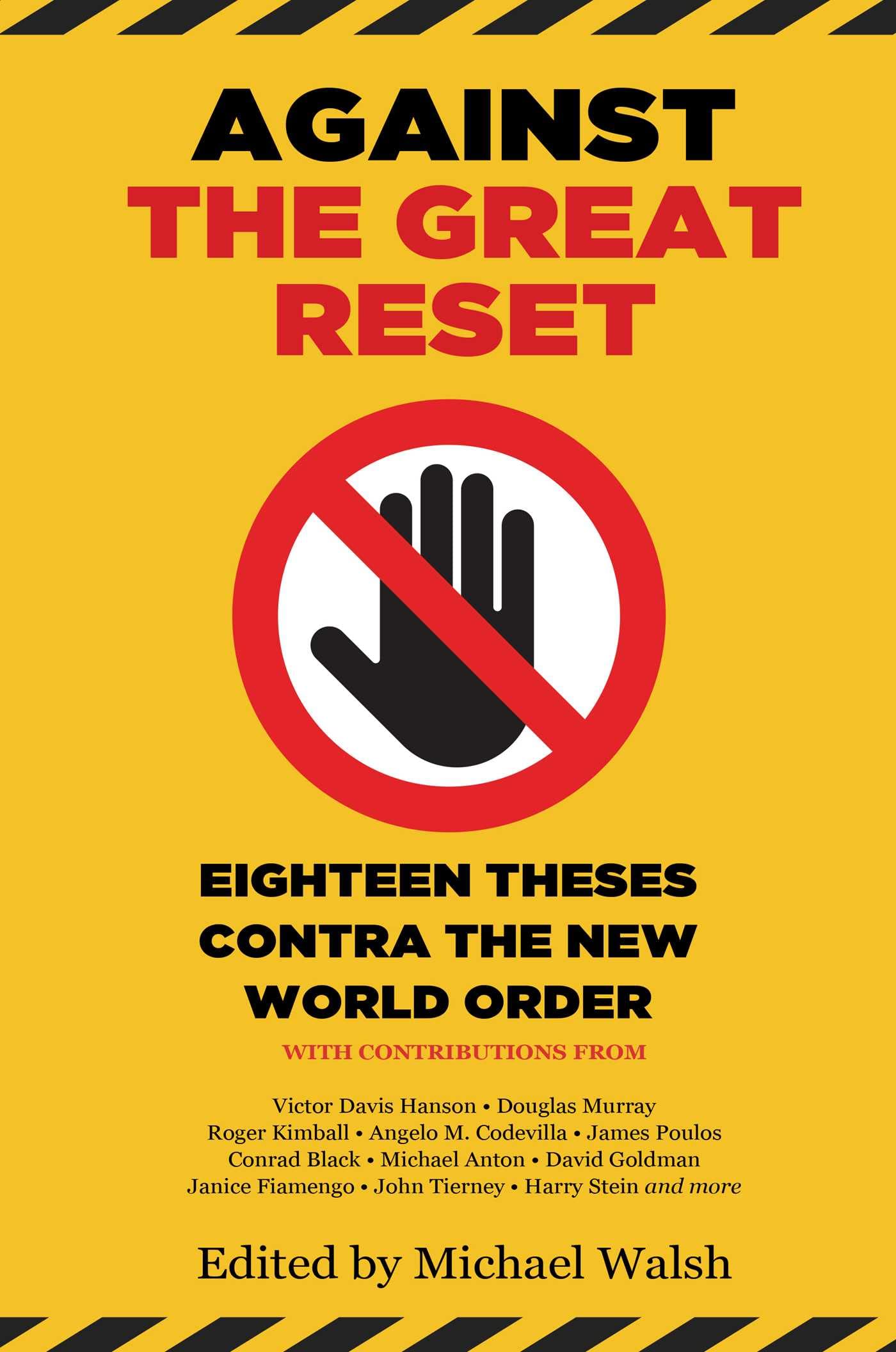 Against the Great Reset: Eighteen Theses Contra the New World Order (Kindle Edition)
