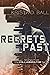 Regrets Past: Stories from the Collaborator Series