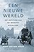 Een nieuwe wereld. Het onts...