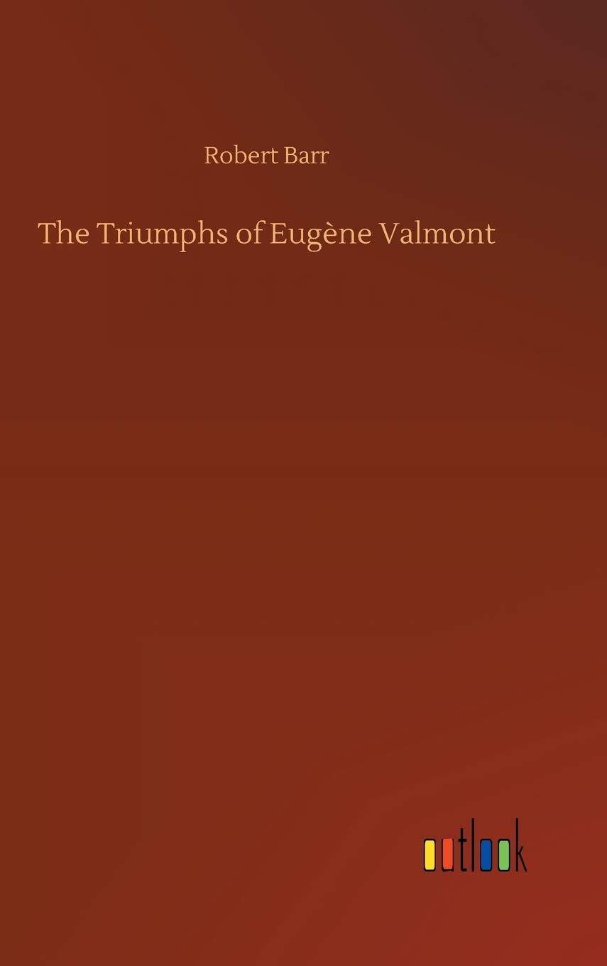The Triumphs of Eugène Valmont