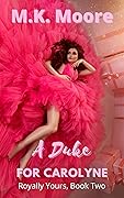A Duke For Carolyne