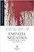 Empatia negativa. Il punto di vista del male by Stefano Ercolino