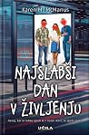 Najslabši dan v ž...