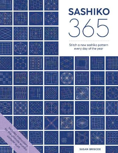 Sashiko 365: Stitch a new sashiko embroidery pattern every day of the year (Paperback)