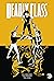 Deadly Class 11: Ein Abschied von Herzen - Teil 1 (Deadly Class, #11)
