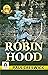 Robin Hood by Paul Creswick...