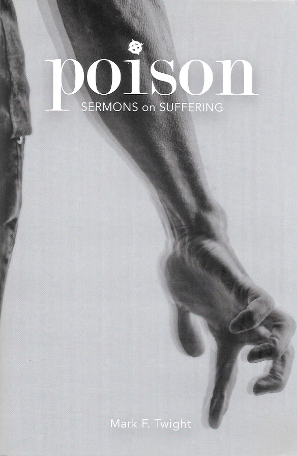 Poison: Sermons on Suffering