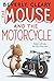 The Mouse and the Motorcycle by Beverly Cleary
