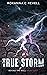 The True Storm (Behind the ...