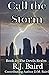 Call the Storm by R.J. Baird