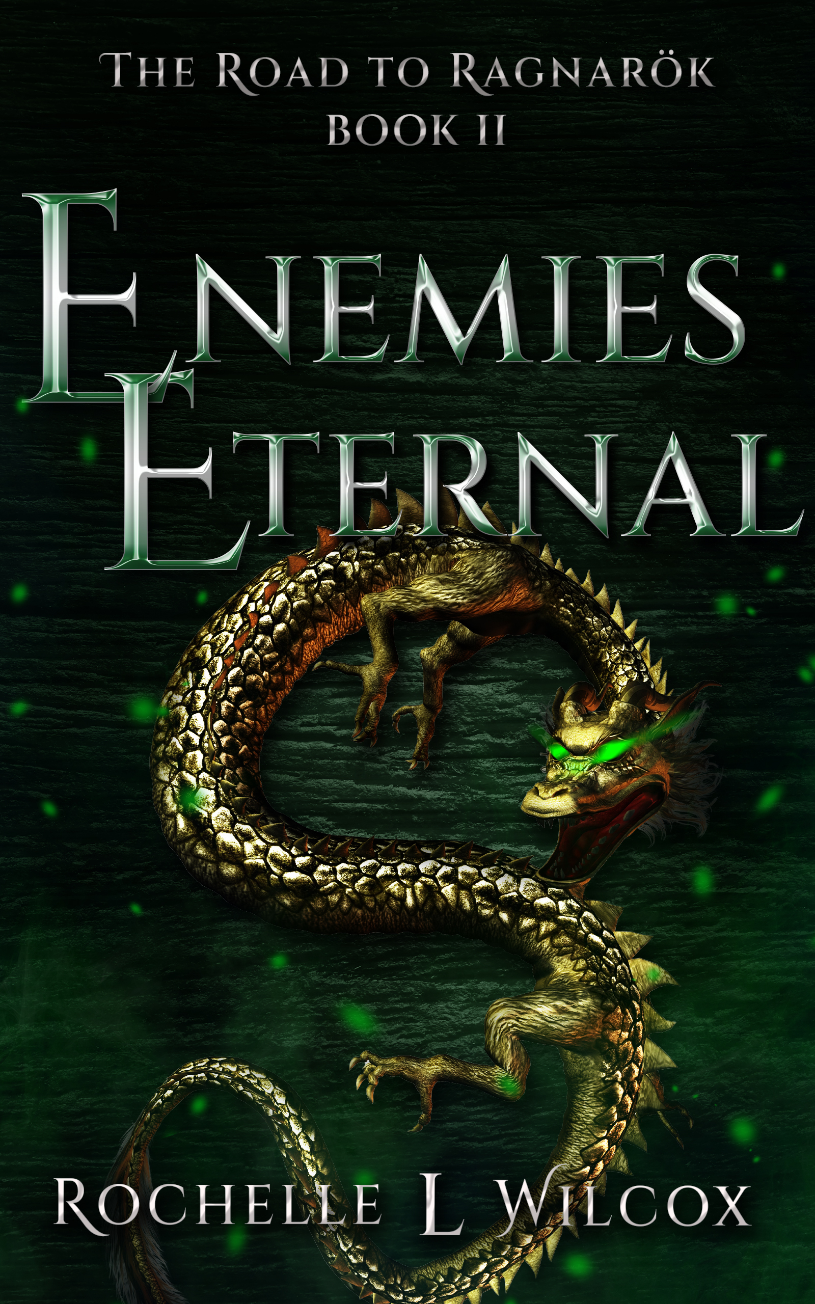 Enemies Eternal (The Road to Ragnarök, #2)