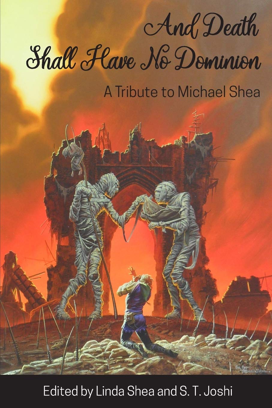 And Death Shall Have No Dominion: A Tribute to Michael Shea (Paperback)