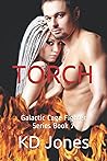 TORCH: Galactic Cage Fighter Series Book 7