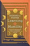 Book cover for Learning Humility: A Year of Searching for a Vanishing Virtue