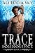 Trace (Somnolence #2)