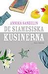De siamesiska kusinerna by Annika Sandelin