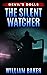 The Silent Watcher: A Suspe...