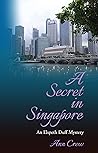 A Secret in Singapore: An Elspeth Duff Mystery (The Elspeth Duff Mysteries Book 3) A Secret in Singapore: An Elspeth Duff Mystery (The Elspeth Duff Mysteries Book 3)