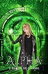 ALPHA : Partie de Chasse, T7 (French Edition)