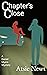 Chapter's Close: A Daniel M...