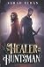 The Healer and the Huntsman