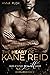 The Heart of Kane Reid - Was ich nie gesucht habe by Anna Rush