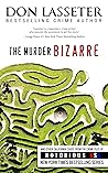 The Murder Bizarre: California, Notorious USA The Murder Bizarre: California, Notorious USA