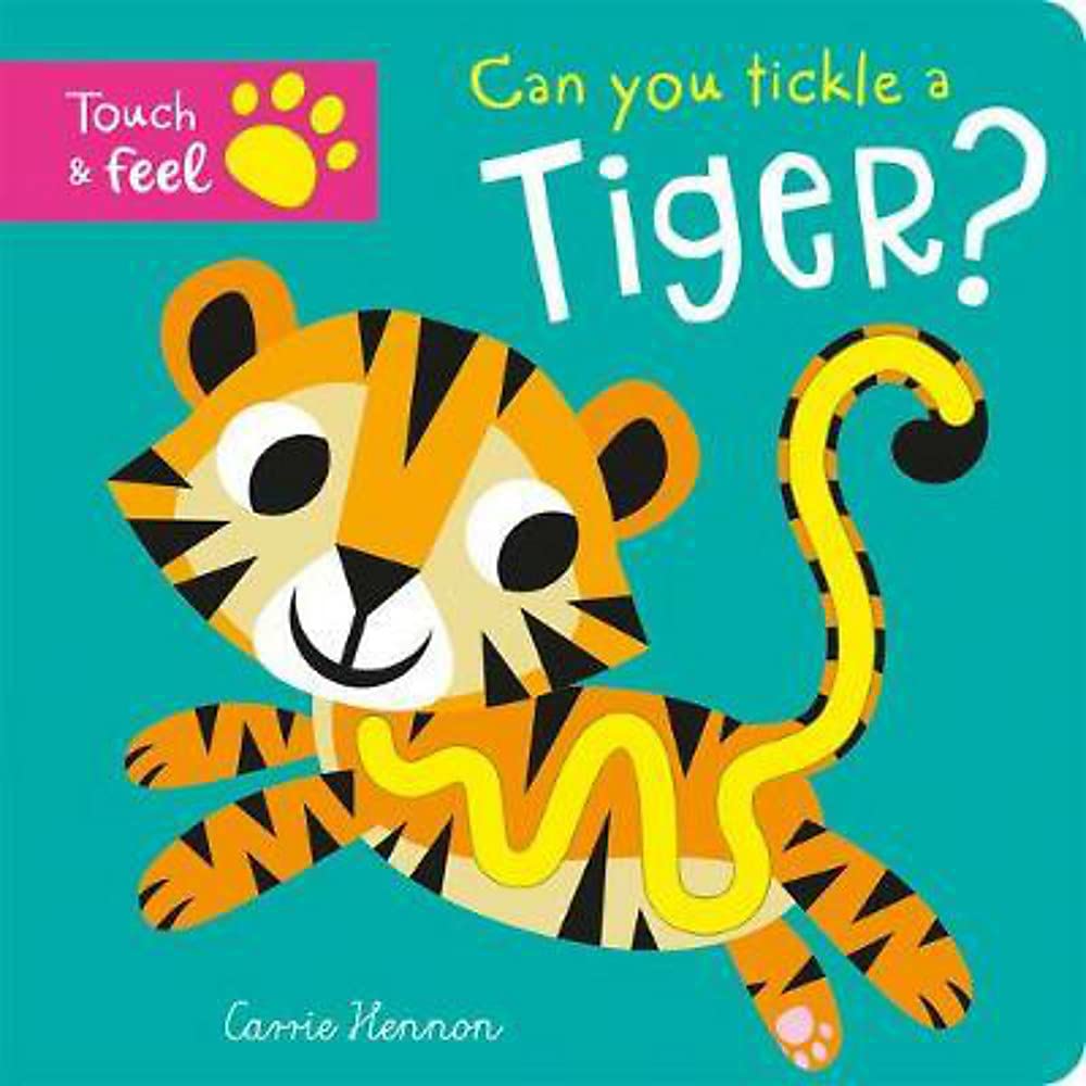 Can you tickle a tiger? (Touch Feel & Tickle!)