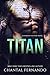 Titan (Phoenix Fighters #1)