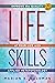 Life Skills by Marian K. Volkman