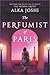 The Perfumist of Paris (The Jaipur Trilogy, #3)