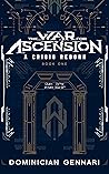 The War for Ascension: A Crisis Reborn Book cover for The War for Ascension: A Crisis Reborn