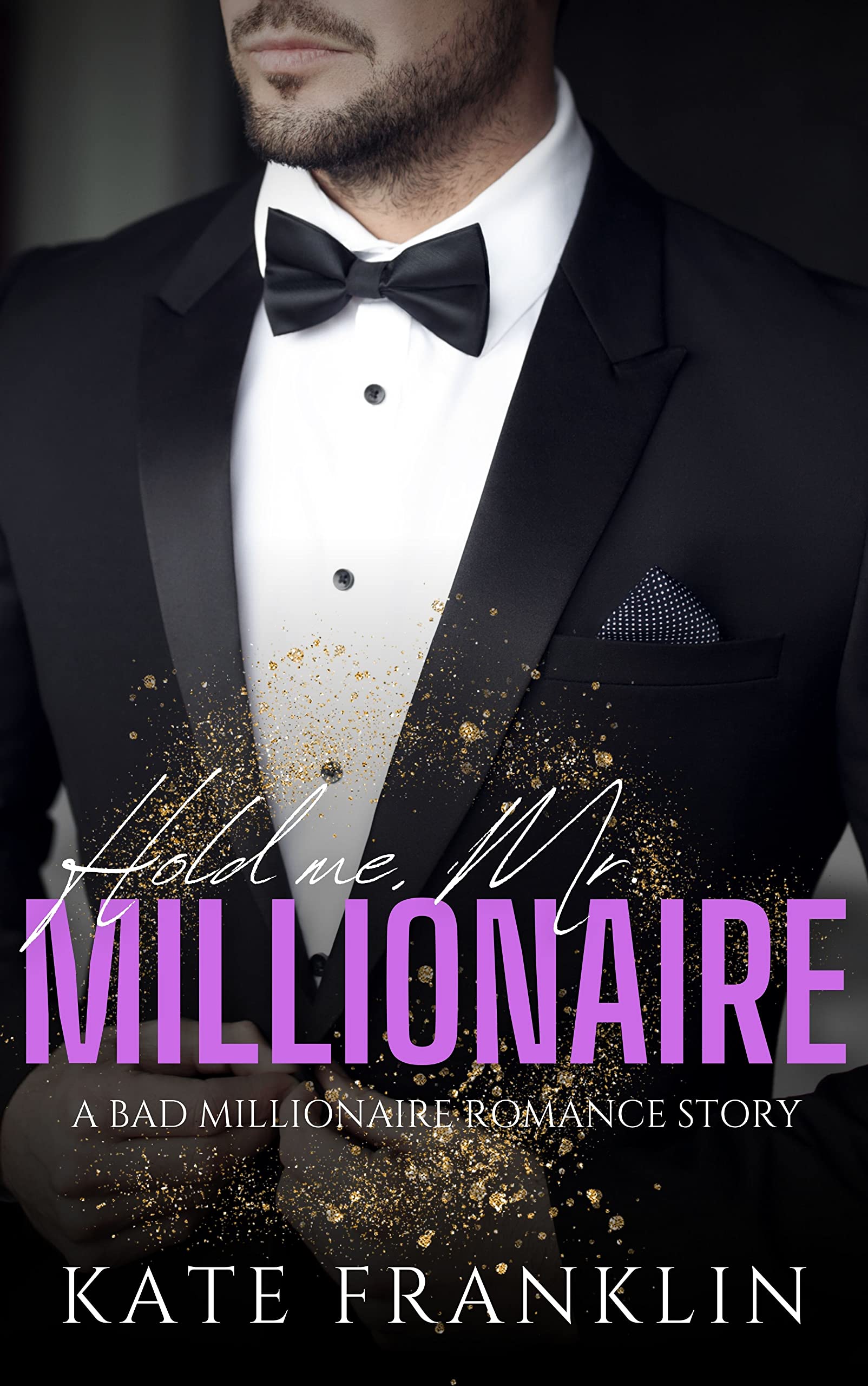 Hold me, Mr. Millionaire (Boston Passion, #1)