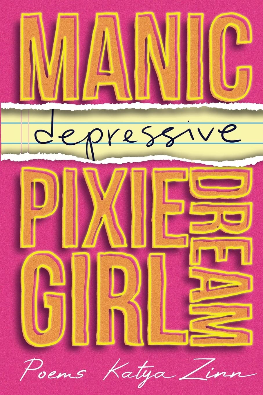 Manic-depressive Pixie Dream Girl (Paperback)