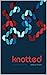 Knotted (Threads #3)