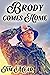 Brody Comes Home by Tim  Mead