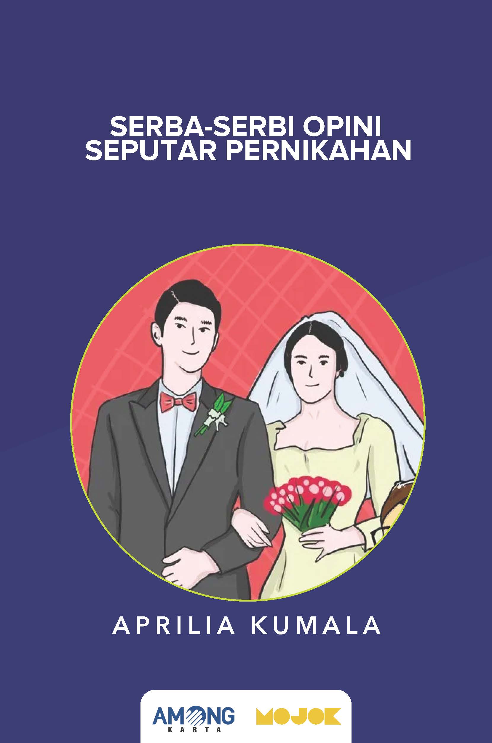 Serba-Serbi Opini Seputar Pernikahan