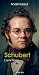 Schubert: L'ami Franz