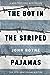 The Boy in the Striped Pajamas by John Boyne