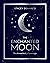 The Enchanted Moon